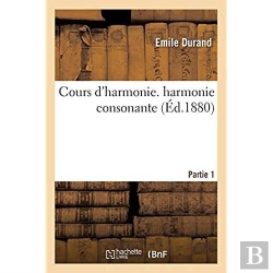 Bertrand.pt - Cours D'Harmonie. Partie 1. Harmonie Consonante