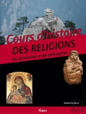 Cours D'Histoire Des Religions, Spiritualités Et Philosophie