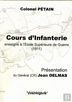 Bertrand.pt - Cours D'Infanterie Enseigné À L'Ecole Supérieure De Guerre (1911)