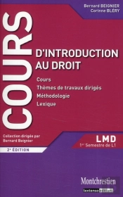 Cours D'Introduction Au Droit ; Cours, Thèmes De Travaux, Méthodologie, Lexique (2ème Édition)