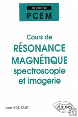 Bertrand.pt - Cours Du Pcem : Cours De Résonance Magnétique : Spectroscopie Et Imagerie (De La Structure Magnétique