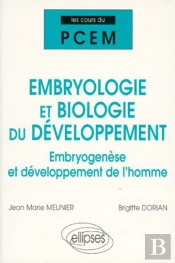 Cours Du Pcem - Embryologie Et Biologie Du Developpement - Embryogenese  Et Developpement De L'Homme