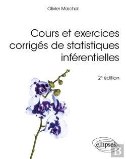 Bertrand.pt - Cours Et Exercices Corrigés De Statistiques Inférentielles (2e Édition)