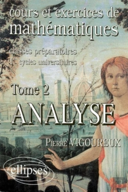 Bertrand.pt - Cours Et Exercices De Mathématiques (Classes Prépas) - Tome 2 - Analyse