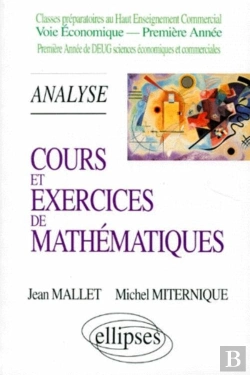 Bertrand.pt - Cours Et Exercices De Mathématiques - Tome 2 - Analyse - Hec Voie Économique - 1re Année