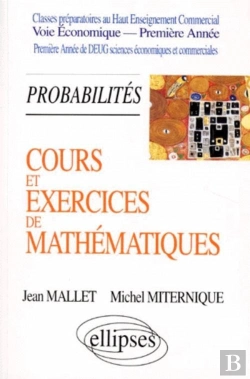 Bertrand.pt - Cours Et Exercices De Mathématiques - Tome 3 - Probabilités - Hec Voie Économique - 1re Année