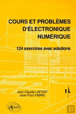 Bertrand.pt - Cours Et Problèmes D'Électronique Numérique