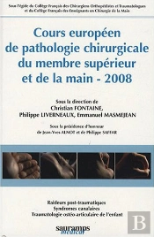 Cours Européen De Pathologie Chirurgicale Du Membre Supérieur Et De La Main, 2008
