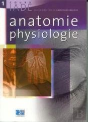 Cours Iade ; Anatomie-Physiologie T.1