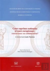 Cours Nationales Suprêmes Et Cours Européennes : Concurrence Ou Collaboration