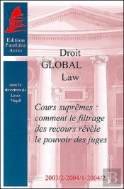 Cours Supremes ; Comment Le Filtrage Des Recours Revele Le Pouvoir Des Juges
