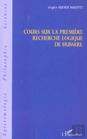 Cours Sur La Première Recherche Logique De Husserl