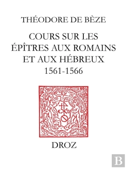 Bertrand.pt - Cours Sur Les Epitres Aux Romains Et Aux Hebreux : 1564-1566