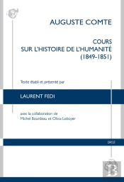 Cours Sur L'Histoire De L'Humanité (1849-1851) : Manuscrit De César Lefort