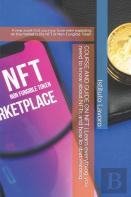 Course And Guide On Nft | Learn Everything You Need To Know About Nfts And How To Start Earning