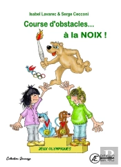 Course D'Obstacles A La Noix ! : Les Jeux Olympiques