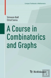 Course In Combinatorics And Graphs
