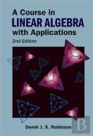 Course In Linear Algebra With Applications, A (2nd Edition)