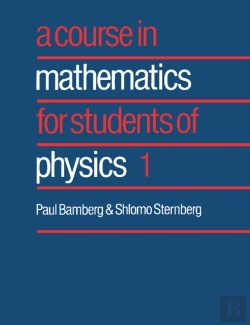 Bertrand.pt - Course In Mathematics For Students Of Physics: Volume 1