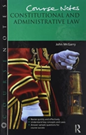 Course Notes: Constitutional And Administrative Law