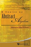 Course On Abstract Algebra, A
