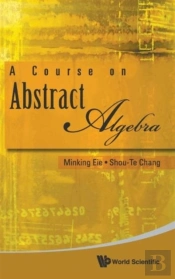 Course On Abstract Algebra, A