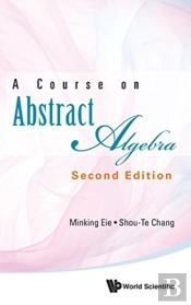Course On Abstract Algebra, A