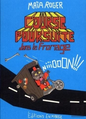 Course-Poursuite Dans Le Fromage