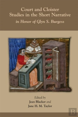 Bertrand.pt - Court And Cloister: Studies In The Short Narrati Â€“ In Honor Of Glyn S. Burgess