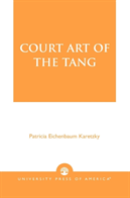 Court Art Of The Tang