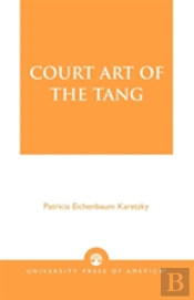 Court Art Of The Tang