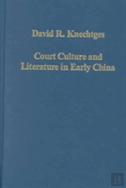 Bertrand.pt - Court Culture And Literature In Early China