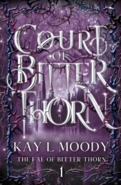 Court Of Bitter Thorn