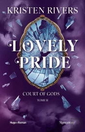 Court Of Gods Tome 2 : Lovely Pride