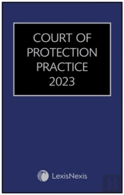 Court Of Protection Practice 2023