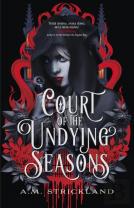 Court Of The Undying Seasons
