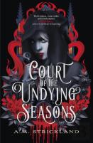 Court Of The Undying Seasons