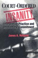 Court-Ordered Insanity