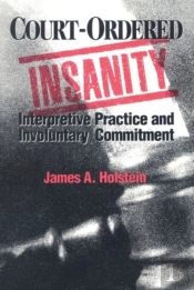Court-Ordered Insanity
