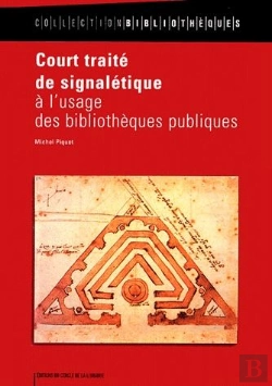 Bertrand.pt - Court Traité De Signalétique À L'Usage Des Bibliothèques Publiques