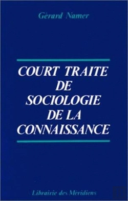 Bertrand.pt - Court Traité De Sociologie De La Connaissance : La Triple Légitimation