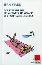 Court Traité Sur Les Vacances, Les Voyages...
