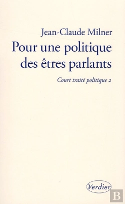 Bertrand.pt - Court Traité Tome 2 ; Pour Une Politique Des Êtres Parlants