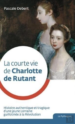 Bertrand.pt - Courte Vie De Charlotte De Rutant (La)