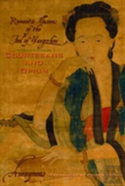 Courtesans And Opium