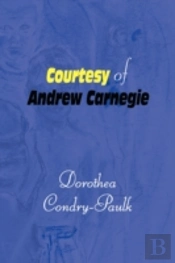 Courtesy Of Andrew Carnegie