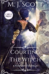Courting The Witch: Large Print Edition