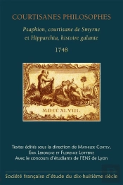 Courtisanes Philosophes - Psaphion, Courtisane De Smyrne Et Hipparchia, Histoire Galante