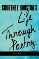 Courtney Houston'S Life Through Poetry