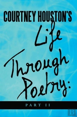 Bertrand.pt - Courtney Houston'S Life Through Poetry: Part Ii